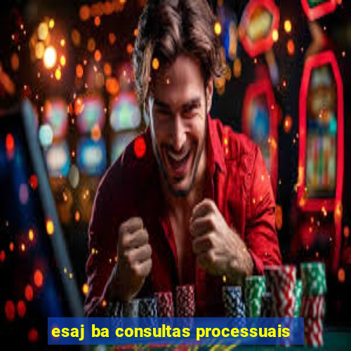 esaj ba consultas processuais