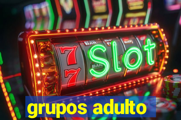 grupos adulto