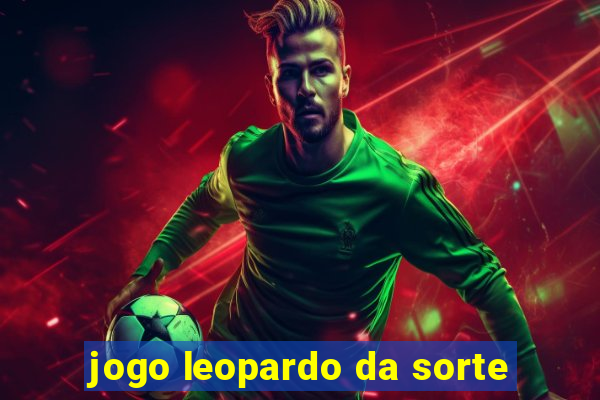 jogo leopardo da sorte