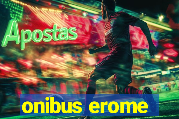 onibus erome