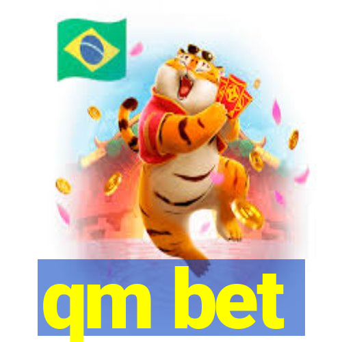 qm bet