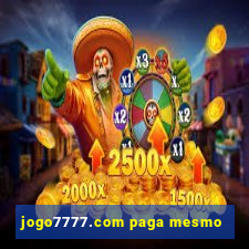 jogo7777.com paga mesmo