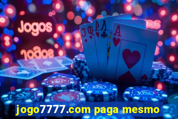 jogo7777.com paga mesmo