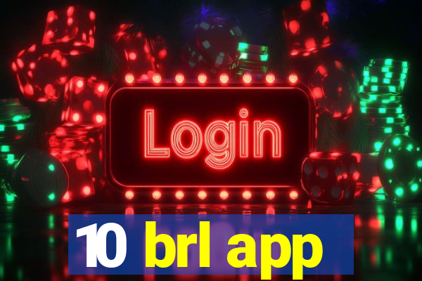 10 brl app