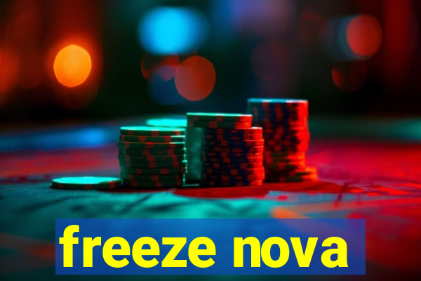 freeze nova