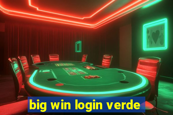 big win login verde