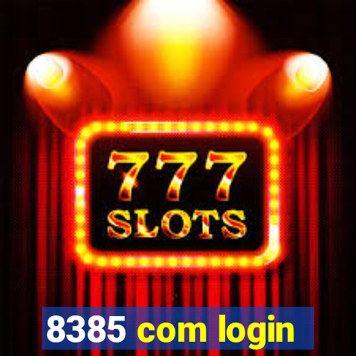 8385 com login