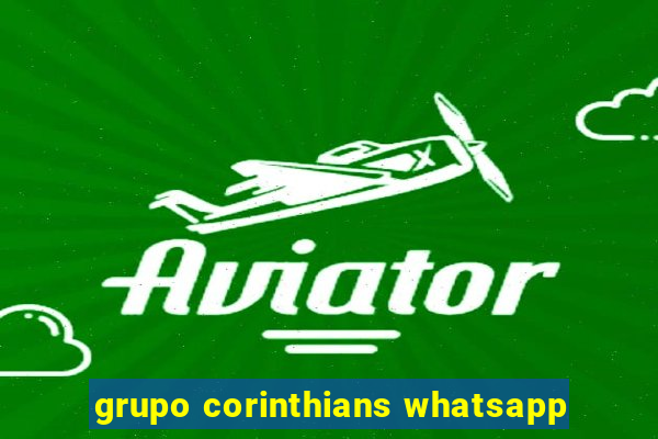 grupo corinthians whatsapp