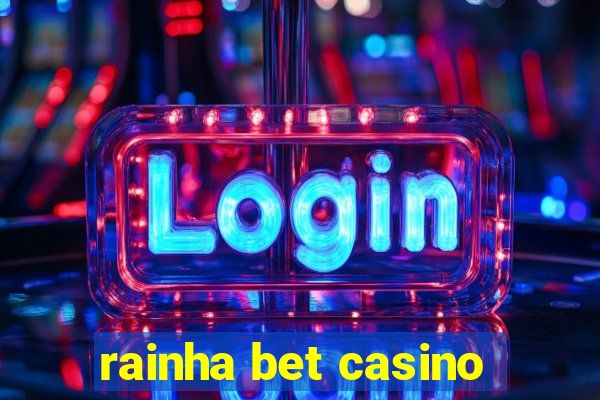 rainha bet casino