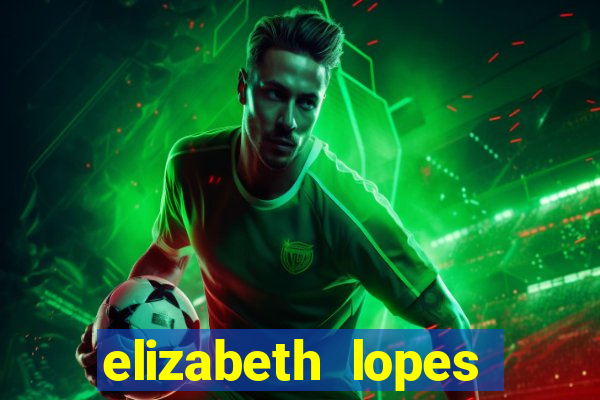 elizabeth lopes sanches nua