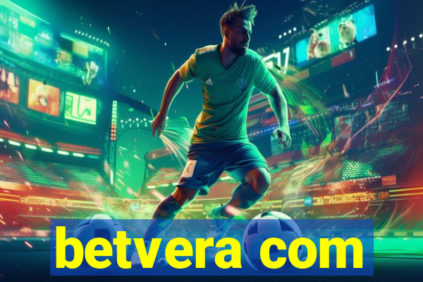 betvera com