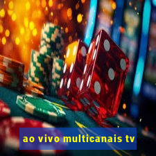 ao vivo multicanais tv