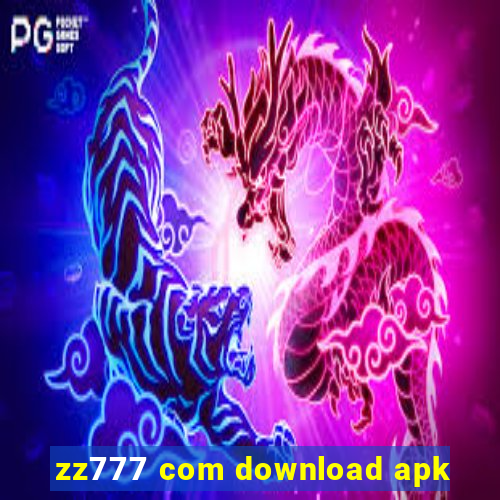 zz777 com download apk