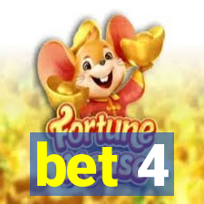 bet 4