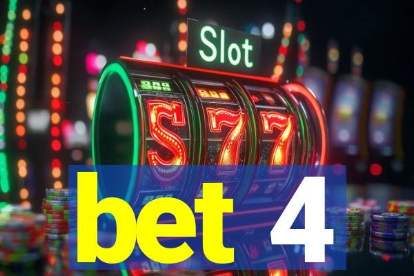 bet 4