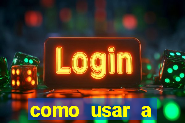 como usar a freebet da vai de bet