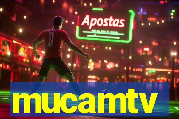 mucamtv