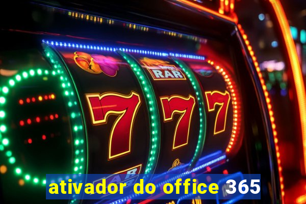 ativador do office 365