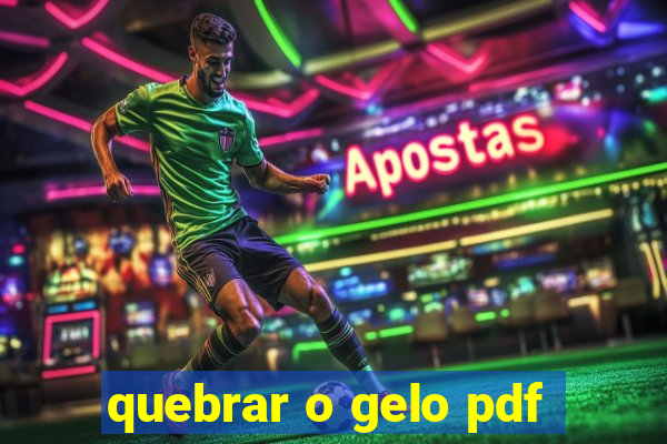 quebrar o gelo pdf