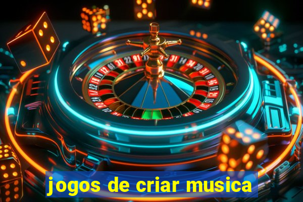 jogos de criar musica