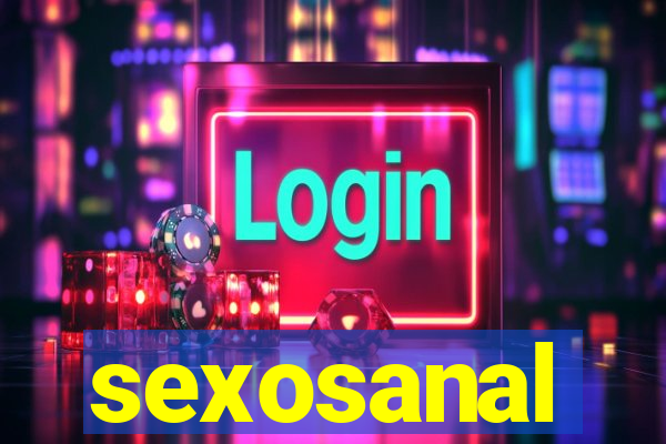 sexosanal