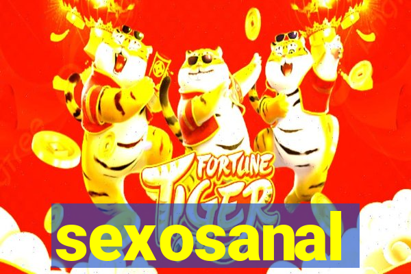 sexosanal