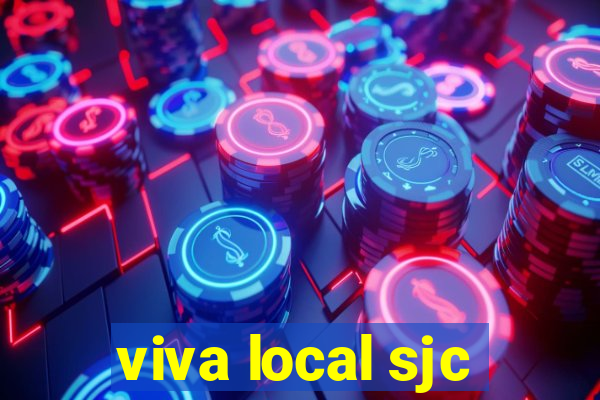 viva local sjc