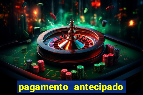 pagamento antecipado na estrela bet