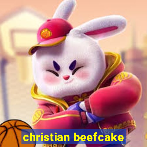 christian beefcake