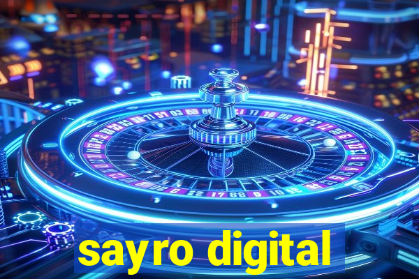 sayro digital