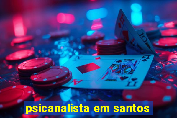 psicanalista em santos