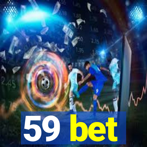 59 bet