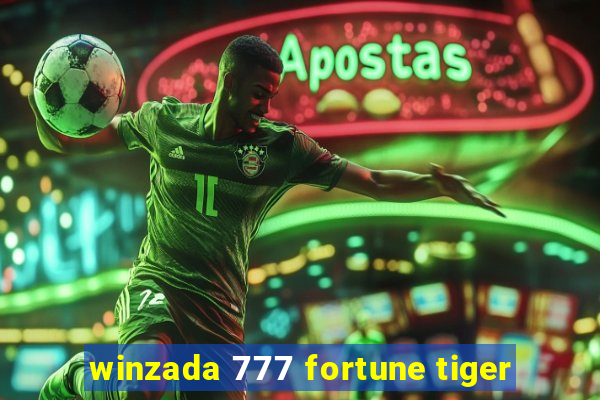 winzada 777 fortune tiger