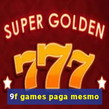 9f games paga mesmo