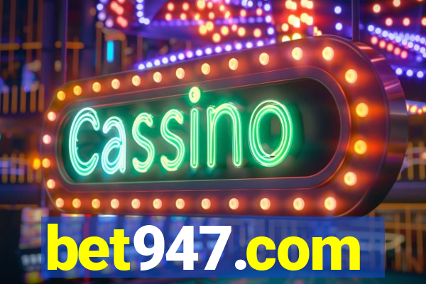 bet947.com