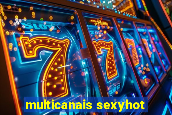 multicanais sexyhot