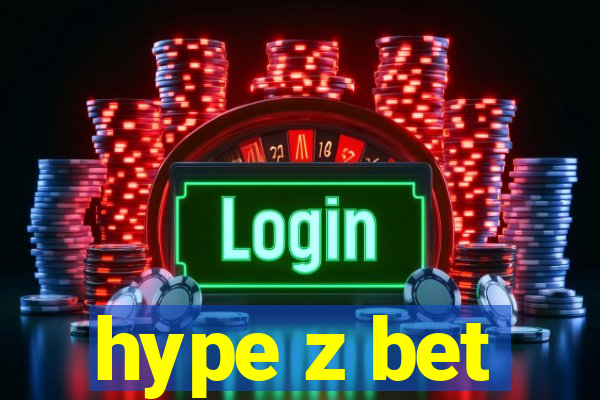 hype z bet