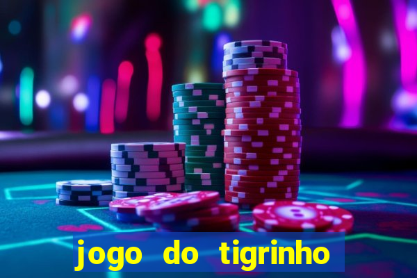 jogo do tigrinho de 2 reais