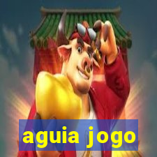 aguia jogo