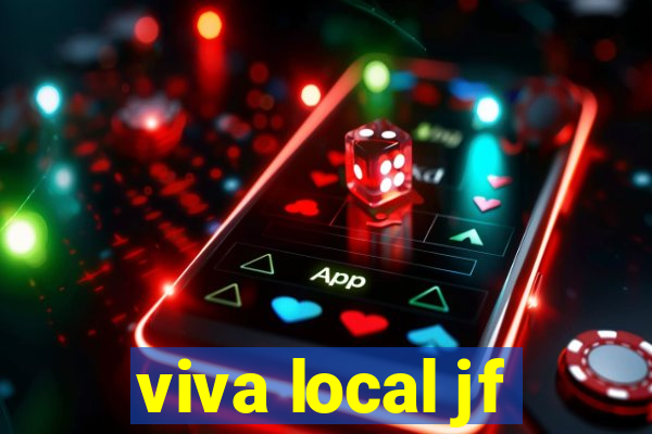 viva local jf