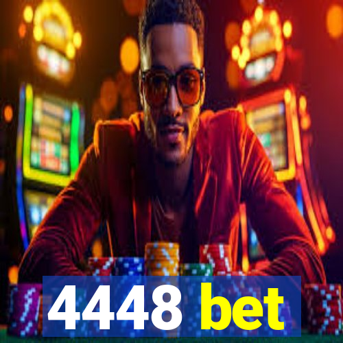 4448 bet