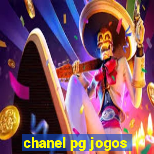 chanel pg jogos