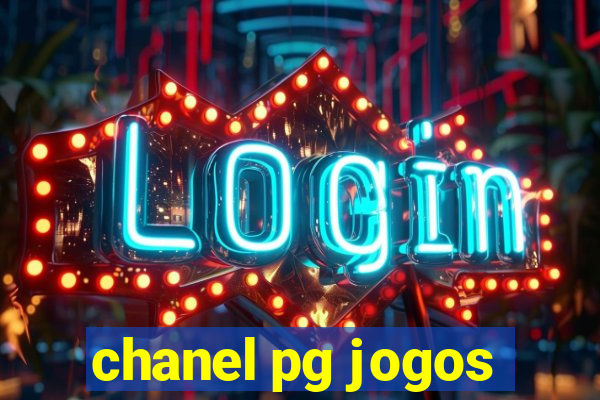 chanel pg jogos