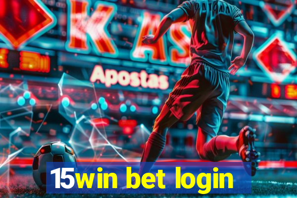 15win bet login