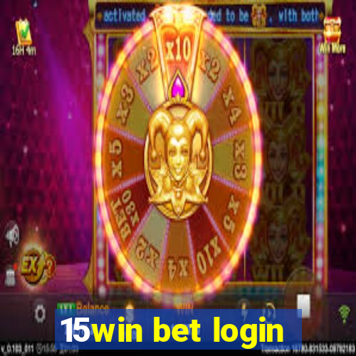 15win bet login