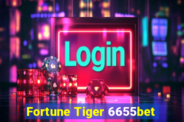 Fortune Tiger 6655bet