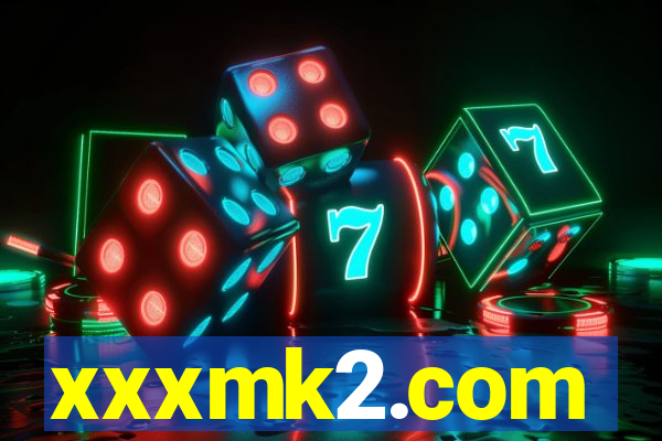 xxxmk2.com