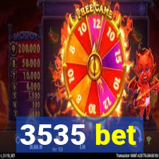 3535 bet