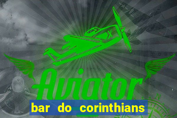 bar do corinthians em fortaleza