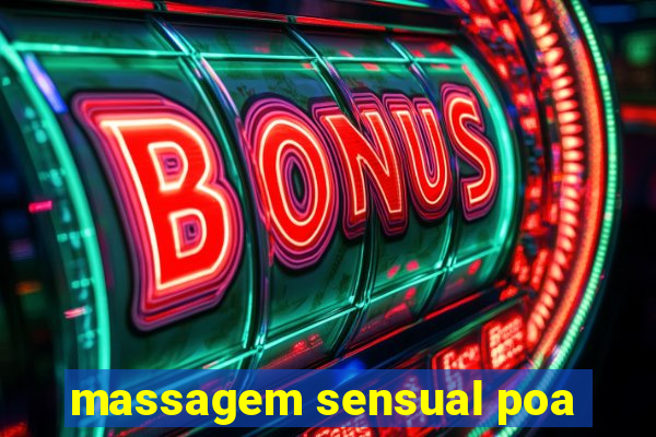 massagem sensual poa